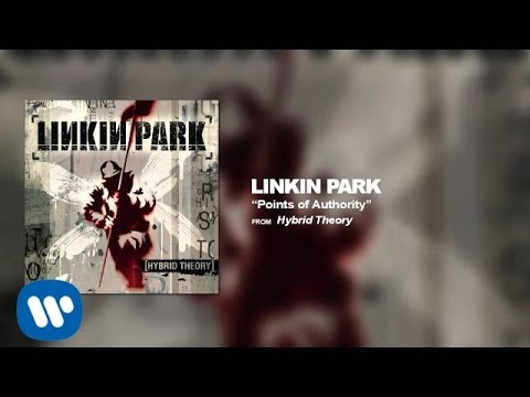 Points Of Authority - Linkin Park (Hybrid Theory)